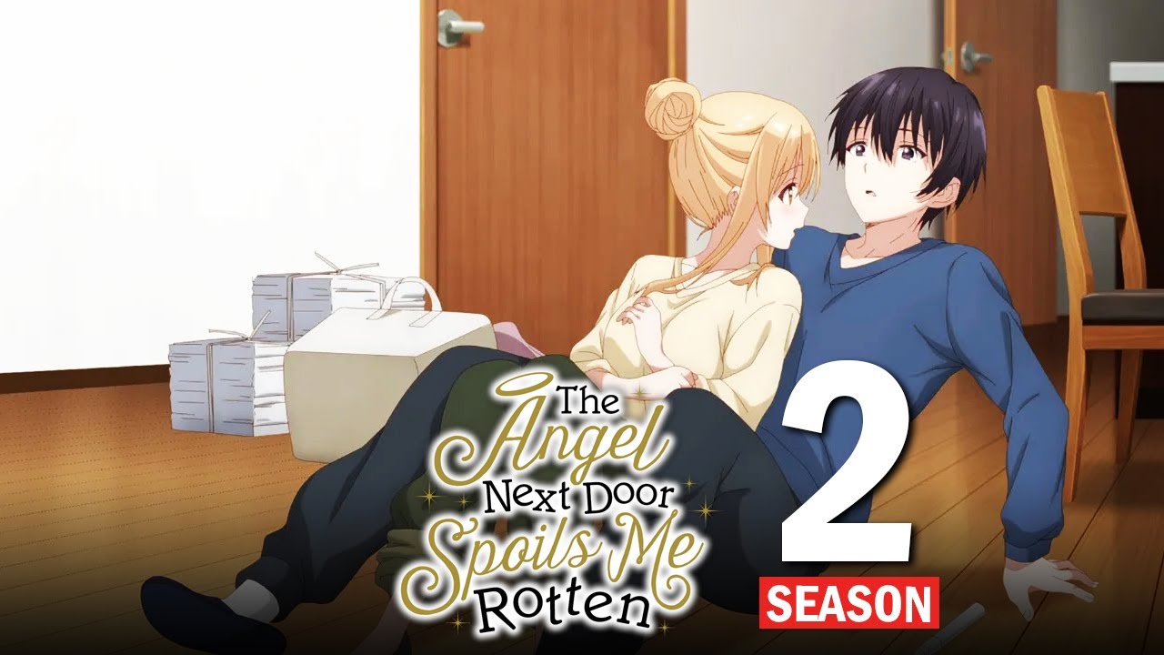 The Angel Next Door Spoils Me Rotten Season 2 Unveils Teaser Visual and Trailer